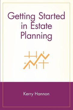 Getting Started in Estate Planning - Hannon, Kerry E