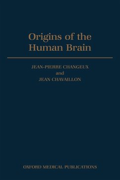 Origins of the Human Brain - Changeux, Chavaillon