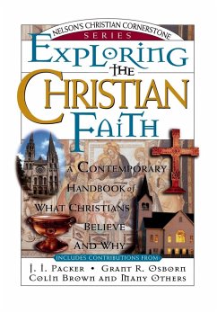 Exploring the Christian Faith - Packer, J. I.; Osborn, Grant; Brown, Colin
