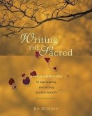 Writing the Sacred: A Psalm-Inspired Path to Appreciating and Writing Sacred Poetry