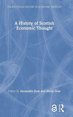 A History of Scottish Economic Thought - Dow, Alistair / Dow, Sheila