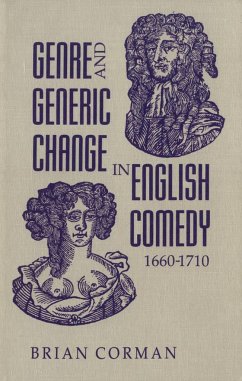 Genre and Generic Change in English Comedy 1660-1710 - Corman, Brian