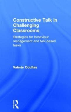 Constructive Talk in Challenging Classrooms - Coultas, Valerie