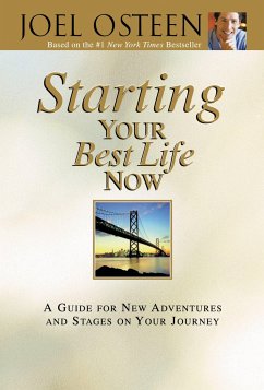 Starting Your Best Life Now - Osteen, Joel