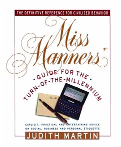 Miss Manners' Guide for the Turn-Of-The-Millennium - Martin, Judith