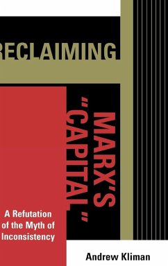 Reclaiming Marx's 'Capital' - Kliman, Andrew