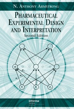 Pharmaceutical Experimental Design and Interpretation - Armstrong, N Anthony