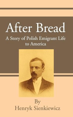 After Bread - Sienkiewicz, Henryk K.