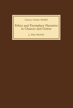 Ethics and Exemplary Narrative in Chaucer and Gower - Mitchell, J Allan