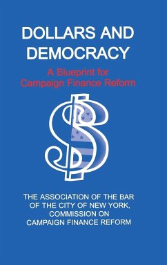 Dollars and Democracy - Association of the Bar of the City of Ne