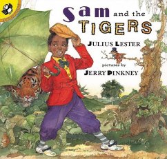 Sam and the Tigers: A New Telling of Little Black Sambo - Lester, Julius