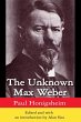 The Unknown Max Weber - Bild 1