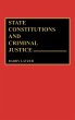 State Constitutions and Criminal Justice - Bild 1