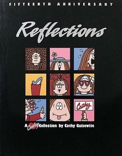 Reflections, a Fifteenth Anniversary Collection - Guisewite, Cathy