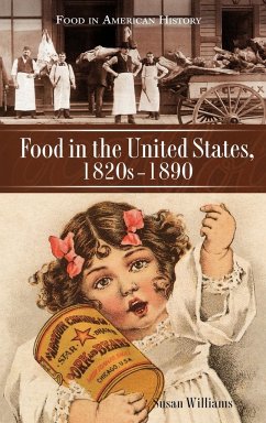 Food in the United States, 1820s-1890 - Williams, Susan