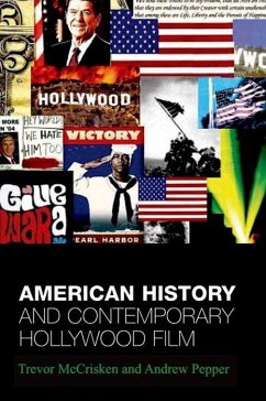 American History and Contemporary Hollywood Film - McCrisken, Trevor; Pepper, Andrew