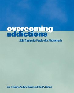 Overcoming Addictions - Roberts, Lisa J.; Eckman, Thad A.; Shaner, Andrew