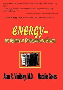 Energy - The Essence of Environmental Health - Golos, Natalie; Vinitsky, Alan R.