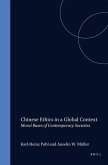 Chinese Ethics in a Global Context: Moral Bases of Contemporary Societies