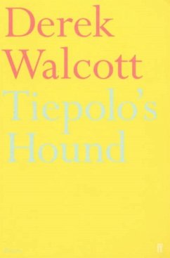 Tiepolo's Hound - Estate, Derek Walcott