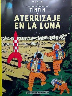 Aterrizaje en la Luna - Hergé; Remi, Georges