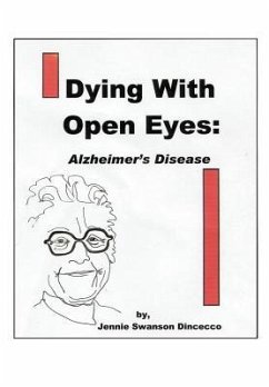 Dying with Open Eyes - Dincecco, Jennie Swanson