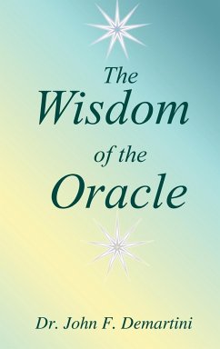 The Wisdom of the Oracle - Demartini, John F.