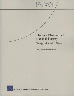 Infectious Disease and National Security - Cecchine, Gary; Moore, Melinda