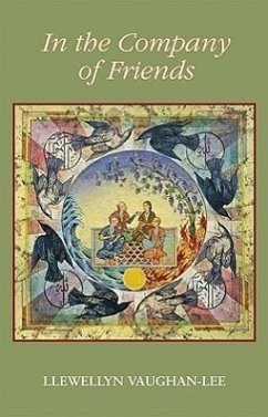 In the Company of Friends: Dreamwork Within a Sufi Group - Vaughan-Lee, Llewellyn