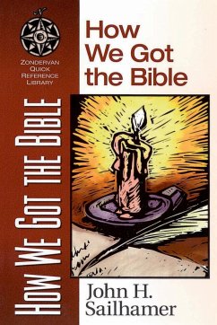 How We Got the Bible - Sailhamer, John; Verbrugge, Verlyn; Verbrugge, Verlyn D.