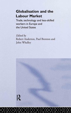 Globalisation and the Labour Market - Anderton, Robert / Brenton, Paul / Whalley, John (eds.)