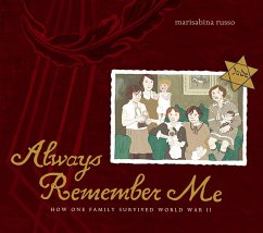 Always Remember Me: How One Family Survived World War II - Russo, Marisabina