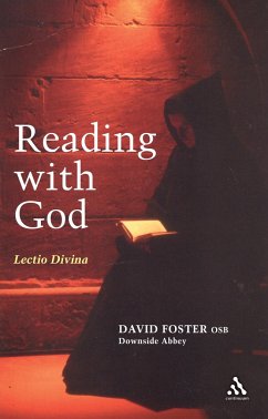 Reading with God - Foster, Dom David