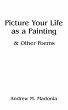 Picture Your Life as a Painting - Bild 1