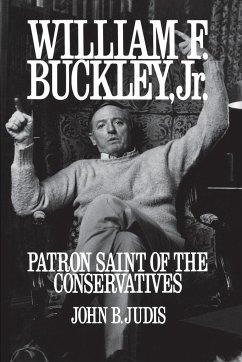 William F. Buckley, Jr. - Judis, John B.