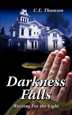 Darkness Falls - Thomsen, C. E.