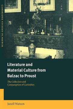 Literature and Material Culture from Balzac to Proust - Watson, Janell