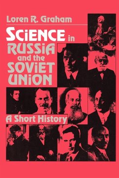 Science in Russia and the Soviet Union - Graham, Loren R.