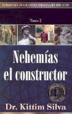 Nehemías El Constructor