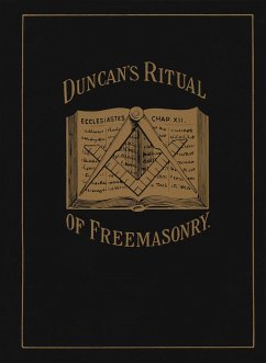 Duncan's Ritual of Freemasonry - Duncan, Malcolm C