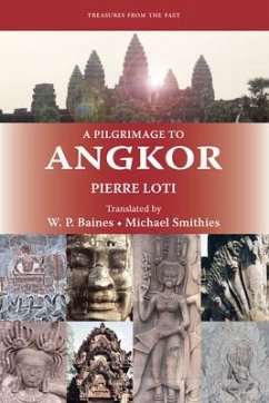 A Pilgrimage to Angkor - Loti, Pierre