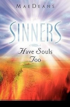 Sinners Have Souls Too - Maedeans