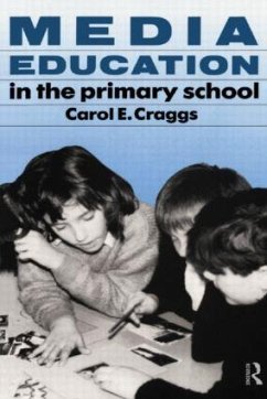 Media Education in the Primary School - Craggs, Carol