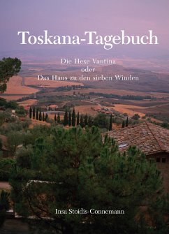 Toskana-Tagebuch - Stoidis-Connemann, Insa