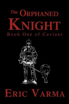 The Orphaned Knight - Varma, Eric