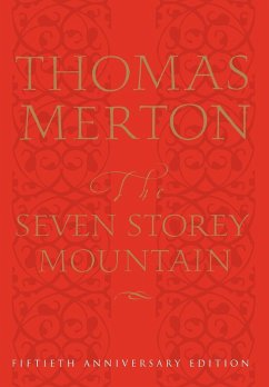 The Seven Storey Mountain - Merton, Thomas