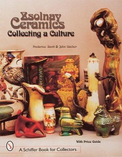 Zsolnay Ceramics: Collecting a Culture - Santi, Federico