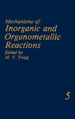 Mechanisms of Inorganic and Organometallic Reactions Volume 5 - Twigg, M.V. (Hrsg.)