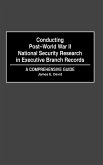 Conducting Post-World War II National Security Research in Executive Branch Records