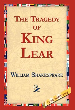 The Tragedy of King Lear - Shakespeare, William